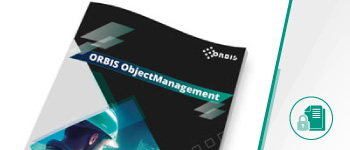 Brochure on the topic of ORBIS ObjectManagement Brochure ObjectManagement